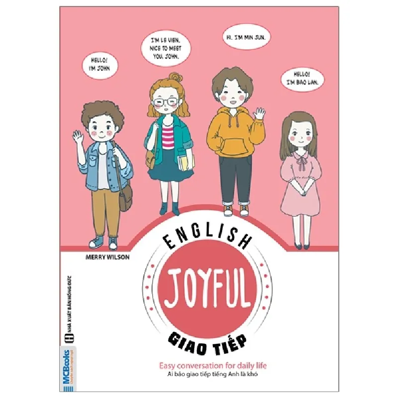 Joyful English - Easy Conversation For Daily Life - Nguyễn Nhiên 692414