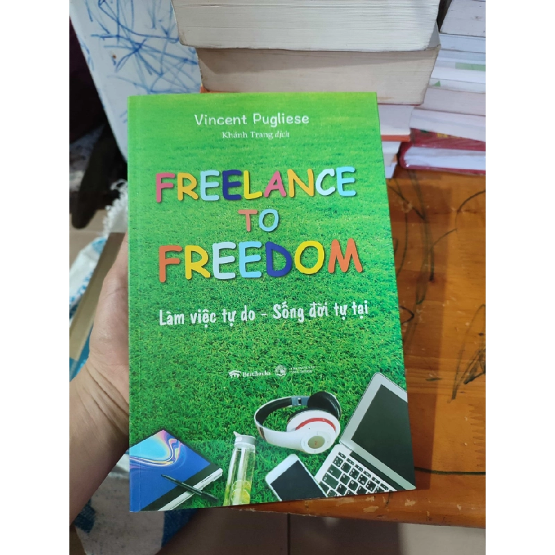 [Phiên Chợ Sách Cũ] Freelance to freedom 2303 412327