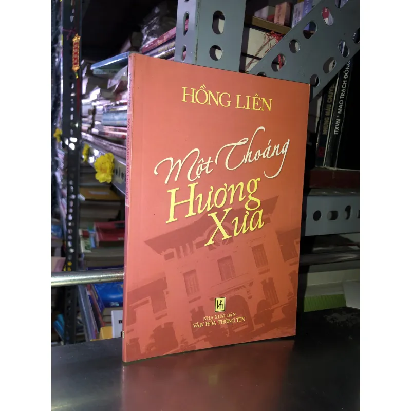 Một thoáng hương xưa - Hồng Liên 975078