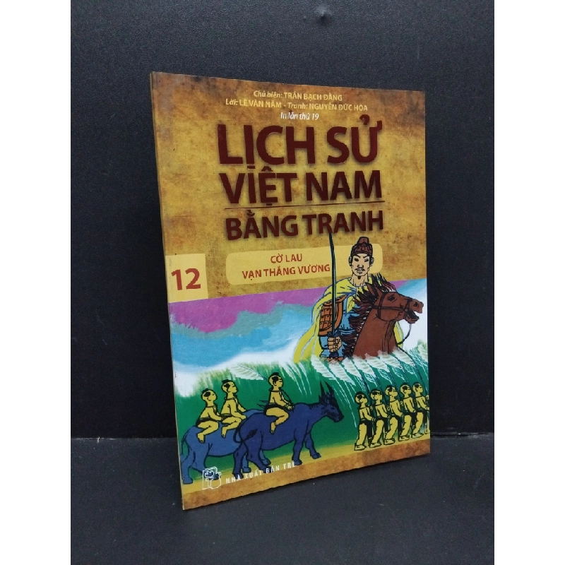 Lịch sử Việt Nam bằng tranh tập 12 mới 90% ố bẩn nhẹ 2017 HCM1410 Trần Bạch Đằng LỊCH SỬ - CHÍNH TRỊ - TRIẾT HỌC 307811