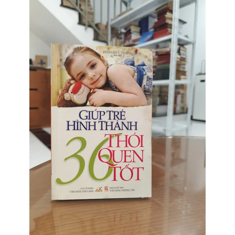 Giúp trẻ hình thành 36 thói quen tốt 589673