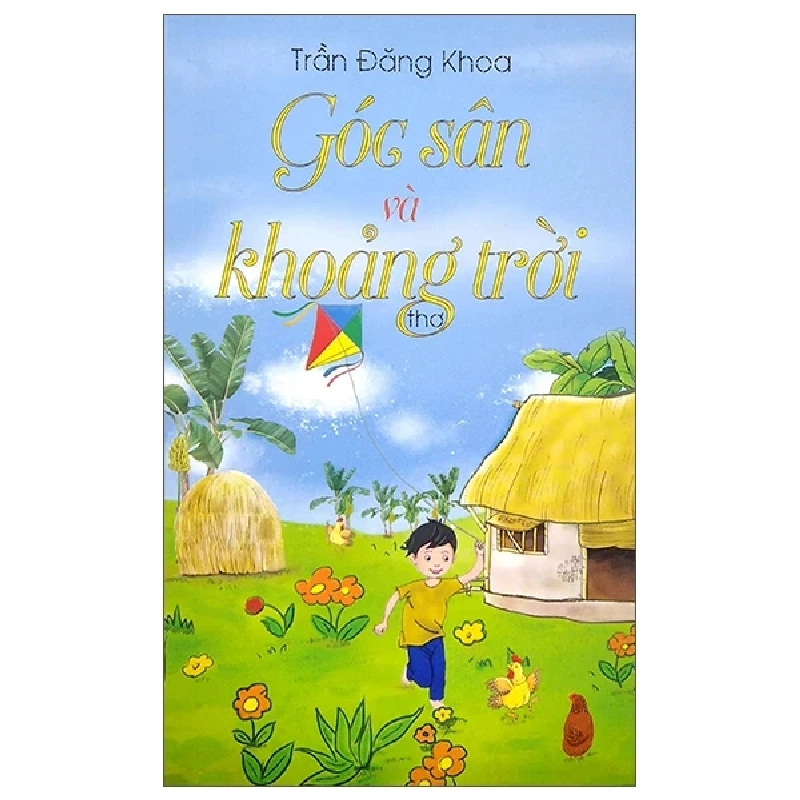 Góc Sân Và Khoảng Trời - Trần Đăng Khoa ASB.PO Oreka Blogmeo 230225 389882