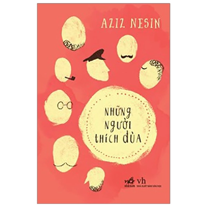 Những Người Thích Đùa (2019) - Aziz Nesin (Mới 100%) Tiểu thuyết, Nhã Nam - SÁCH ĐẠI HỌC 491724