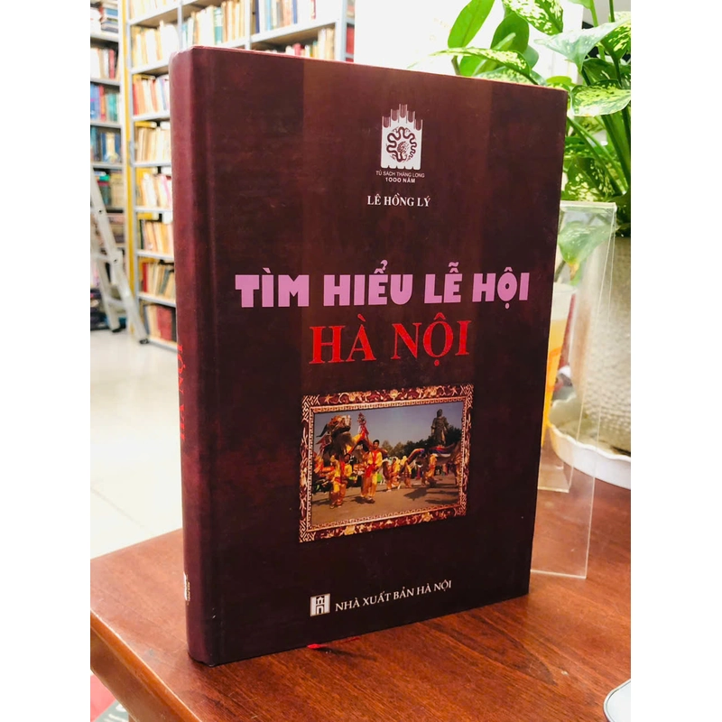 TÌM HIỂU LỄ HỘI HÀ NỘI 541991