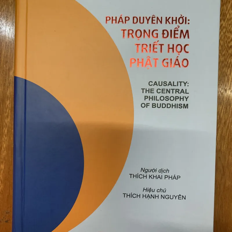 Pháp Duyên Khởi: Trọng điểm triết học Phật giáo 571893