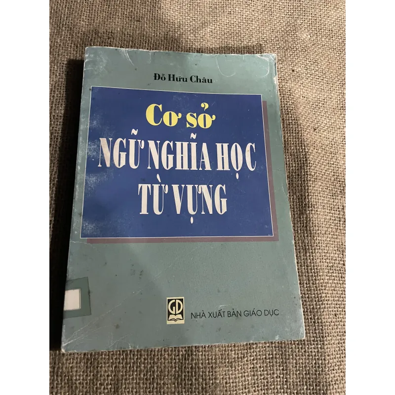 Cơ sở  ngữ nghĩa Học từ vựng - đỗ hữu châu  765903