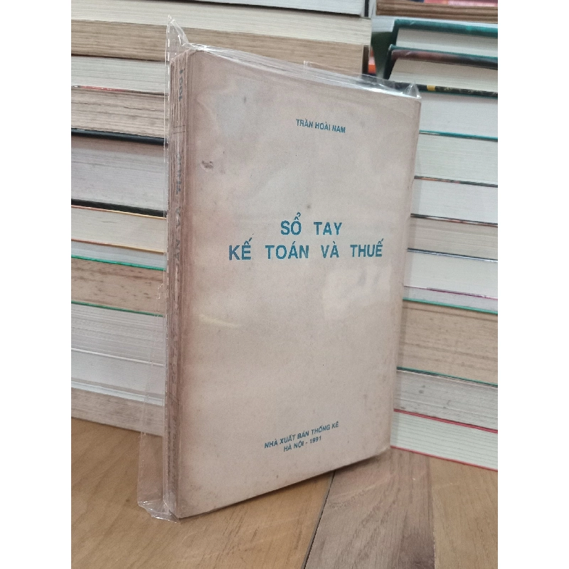 Sổ tay kế toán và thuế - Trần Hoài Nam 734307