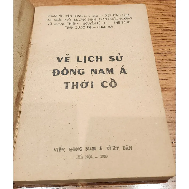 Những vấn đề lịch sử văn hóa Đông Nam Á - Về lịch sử Đông Nam Á thời cổ. 706663
