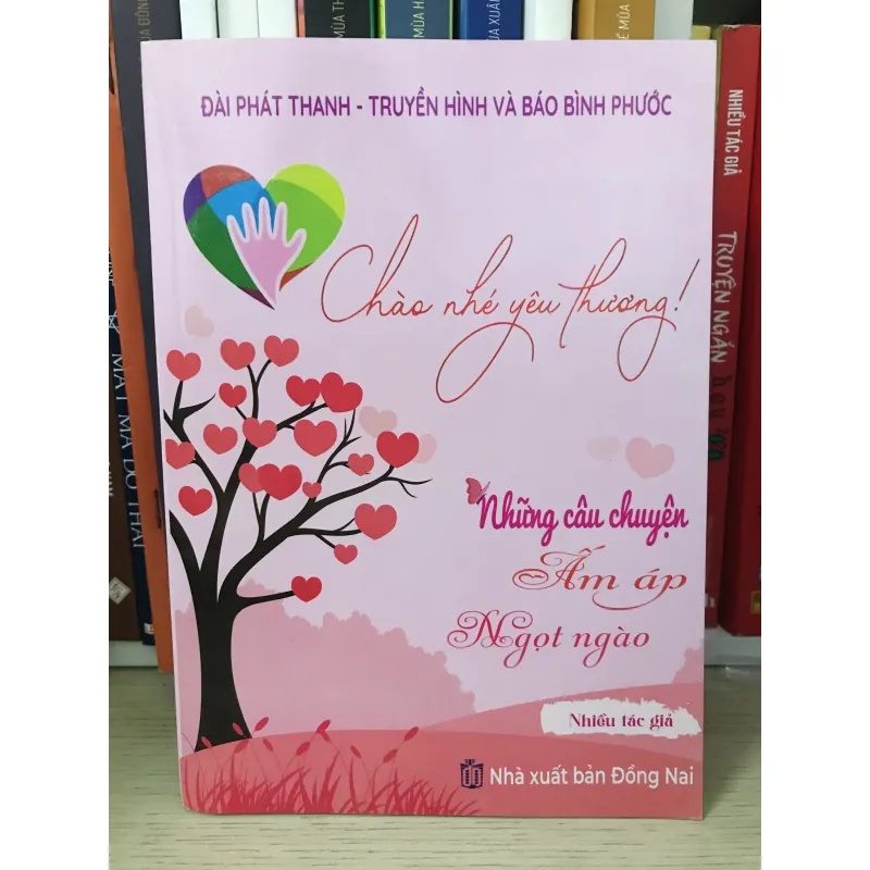 Chào nhé yêu thương - Tuyển tập tản văn 706325