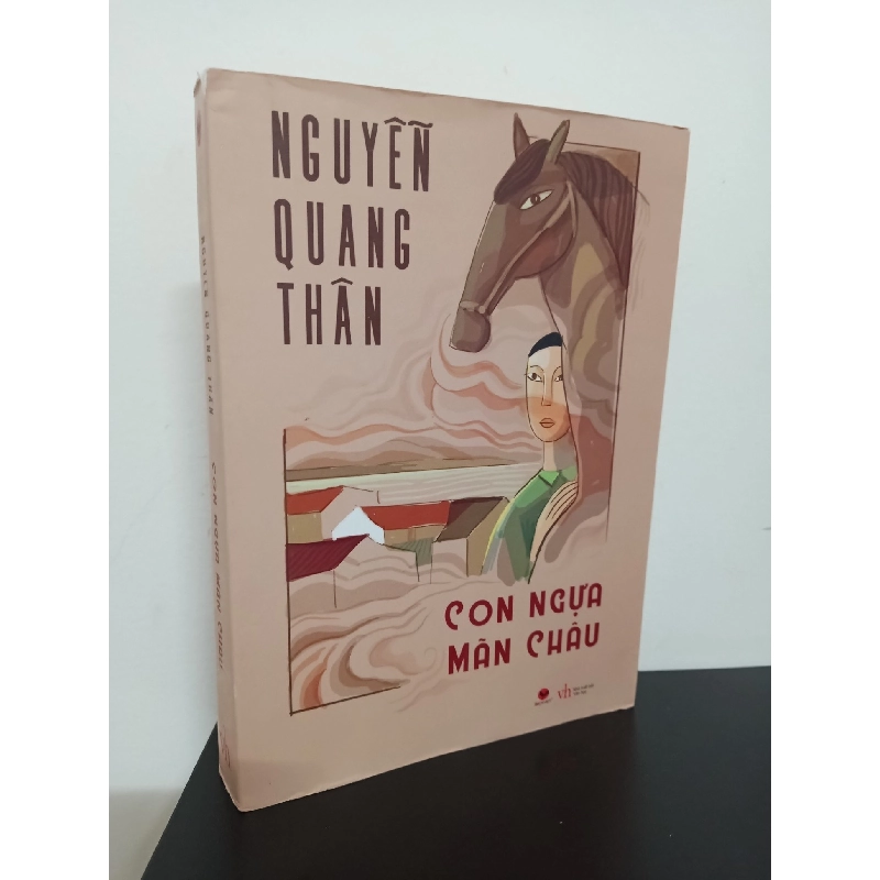 Con Ngựa Mãn Châu - Nguyễn Quang Thân New 90% HPB.HCM.ASB2911 912684