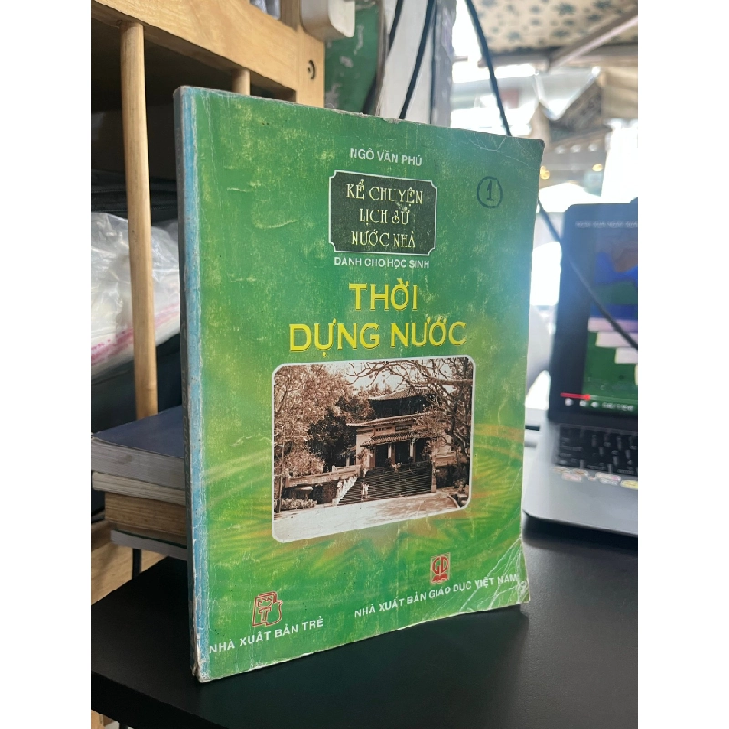 Kể chuyện lịch sử nước nhà dành cho học sinh - Ngô Văn Phú 353063