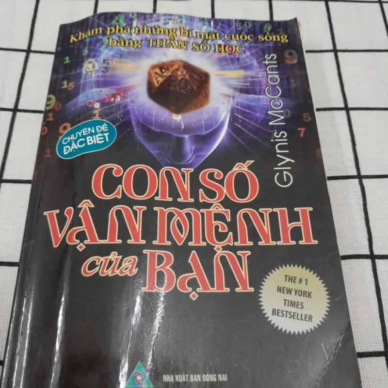 Khám phá Thần số học. CON SỐ VẬN MỆNH CỦA BẠN.Tg. Glynis McCants 779221