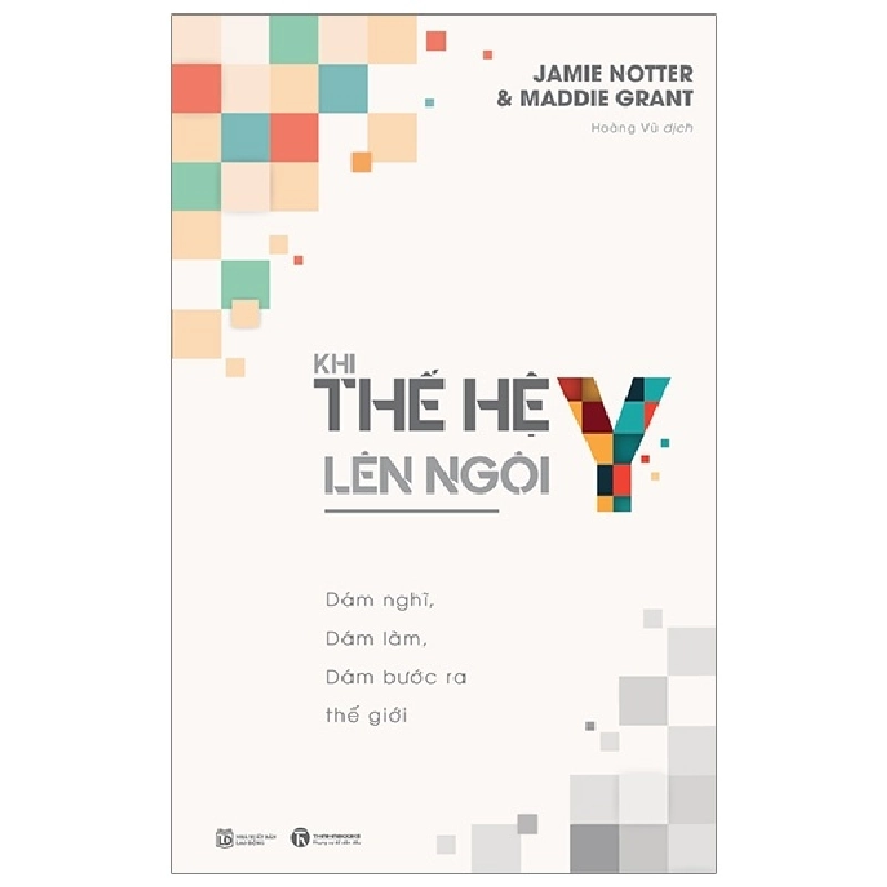 Thế hệ Y lên ngôi - Jamie Notter & Maddie Grant 2019 New 100% HCM.PO Oreka-Blogmeo 29127