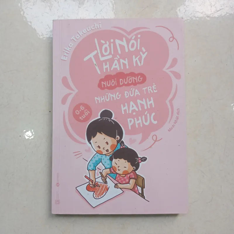 Lời nói thần kỳ nuôi dưỡng những đứa trẻ hạnh phúc 📚 788407