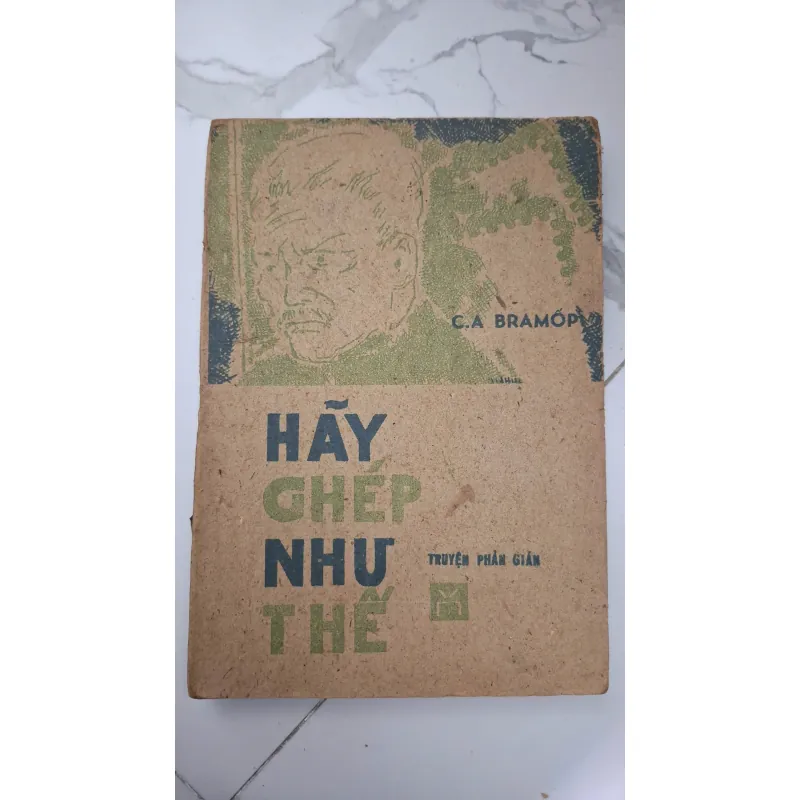 Hãy ghét như thế - C.A Bơ-ra-mốp - Truyện Phản gián 603701