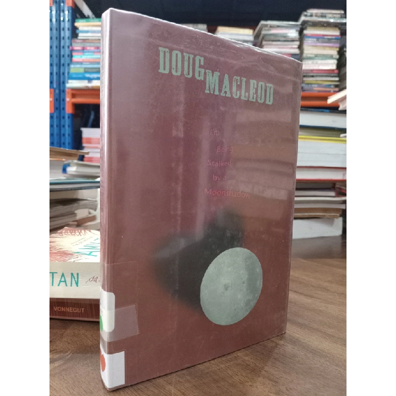 I'm being stalked by a moonshadow - Doug Macleod 499059