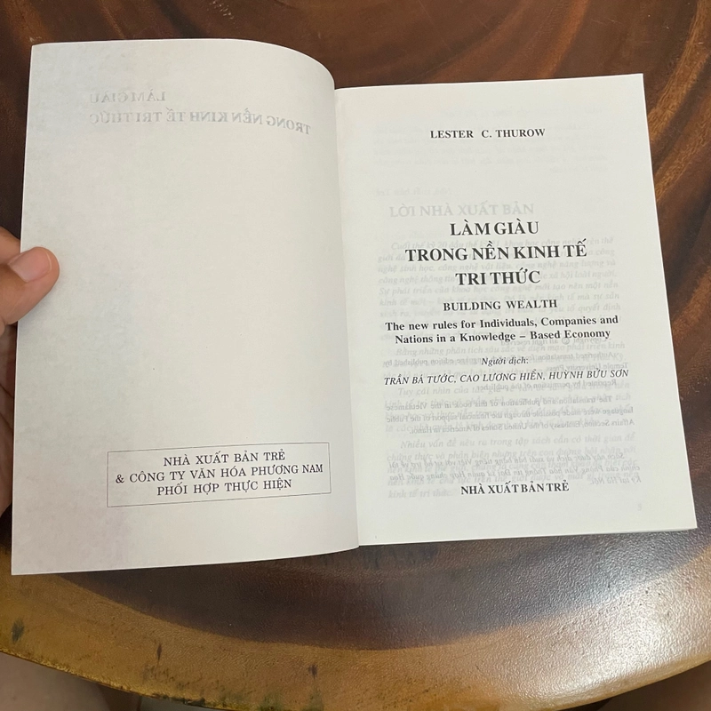 II Tựa sách: Làm Giàu Trong Nền Kinh Tế Tri Thức - LESTER C. THUROW - 2003 455224