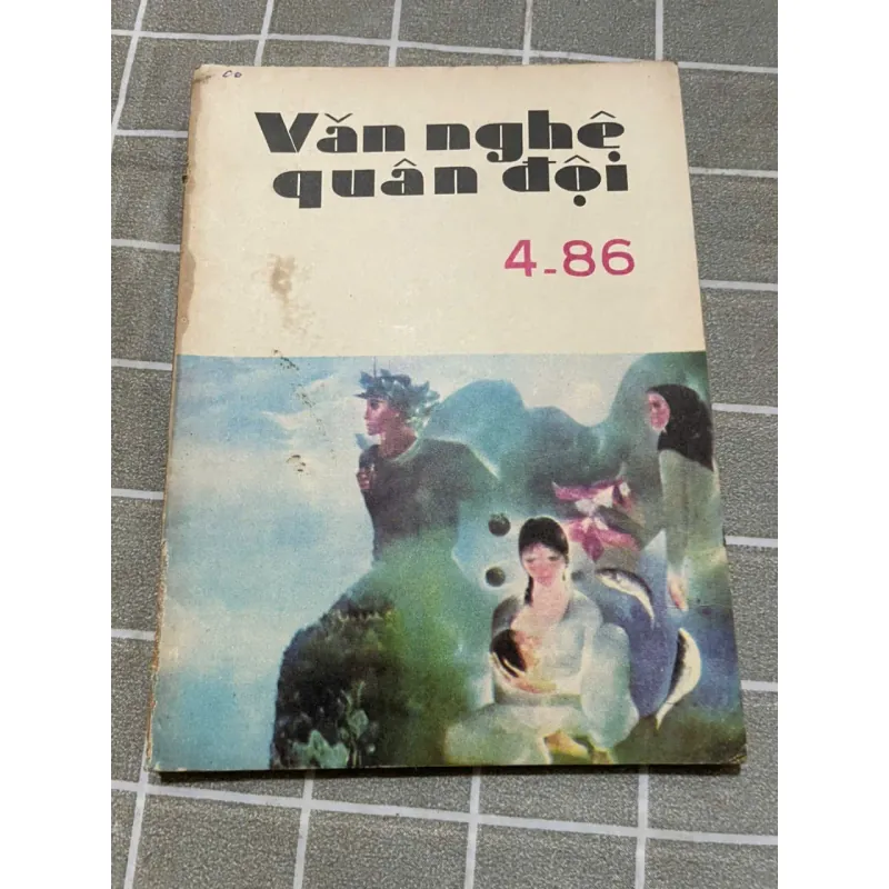 TẠP CHÍ VĂN NGHỆ QUÂN ĐỘI 4.1986 556930