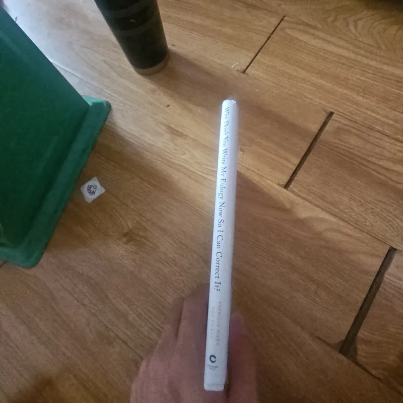 Why don't you write my eulogy now so I can correct it ? (bìa cứng) Giá 30k  603948