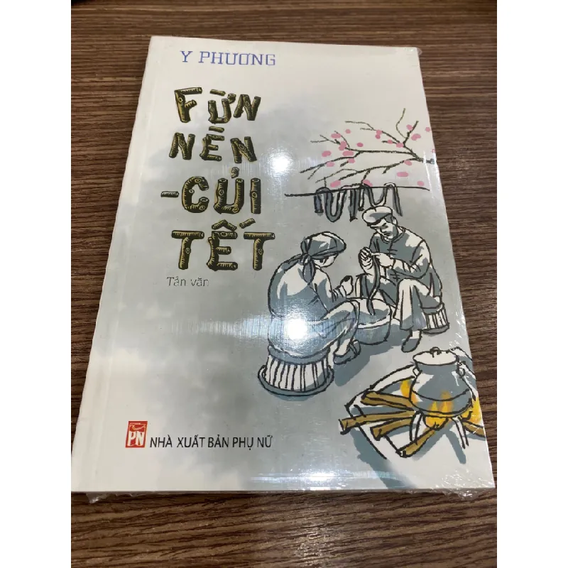 Fừn Nèn - Củi Tết-Tác giả Y Phương- Truyện Ngắn STB707 Blogmeo 27525 588198
