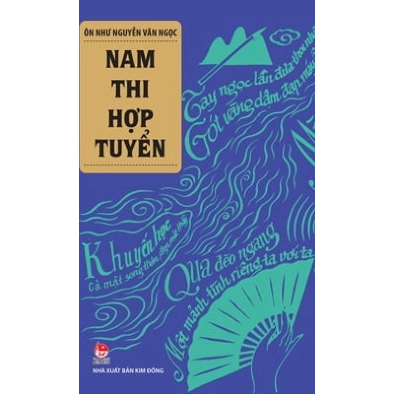 Nam Thi Hợp Tuyển - Ôn Như Nguyễn Văn Ngọc ASB.PO Oreka Blogmeo 230225 515249