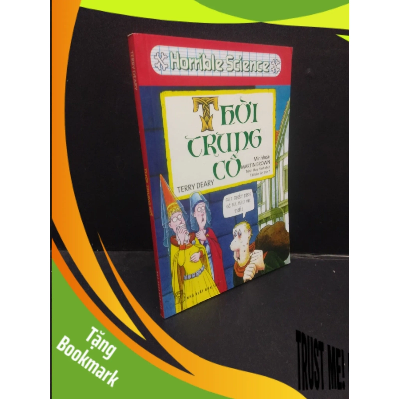 (TẶNG BOOKMARK) Thời trung cổ Terry Deary 2017 mới 70% ố vàng RBK1604 khoa học 953390