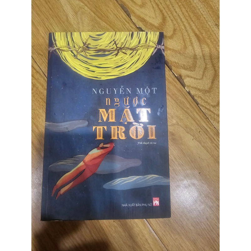 Nguyễn Một - Ngược mặt trời
50k (có thủ bút và chữ ký tác giả) 518911