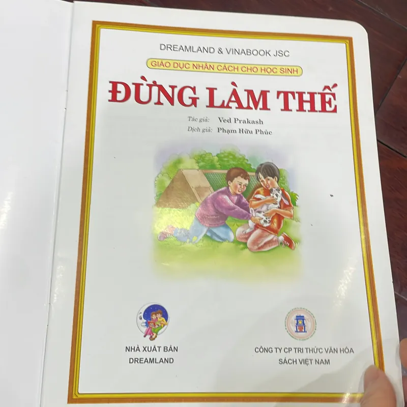Giáo dục nhân cách cho học sinh : ĐỪNG LÀM THẾ - in cán bóng - trọn bộ có 29 quyển 1026656