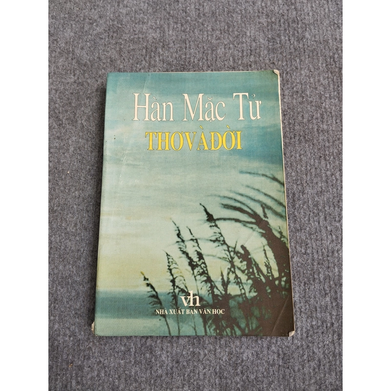 HÀN MẶC TỬ THƠ VÀ ĐỜI 533399