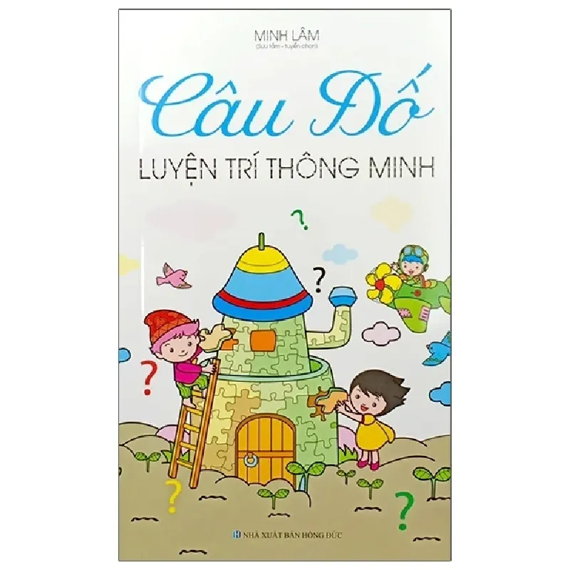 Câu Đố Luyện Trí Thông Minh - Minh Lâm 402487