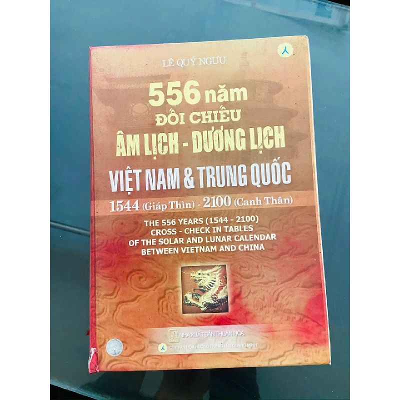 556 năm đối chiếu Âm lịch Dương lịch Việt Nam & Trung Quốc - Lê Quý Ngưu 1008681