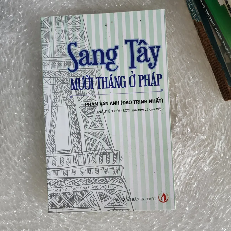 Sang tây mười tháng ở Pháp | Đào trinh nhất  688155