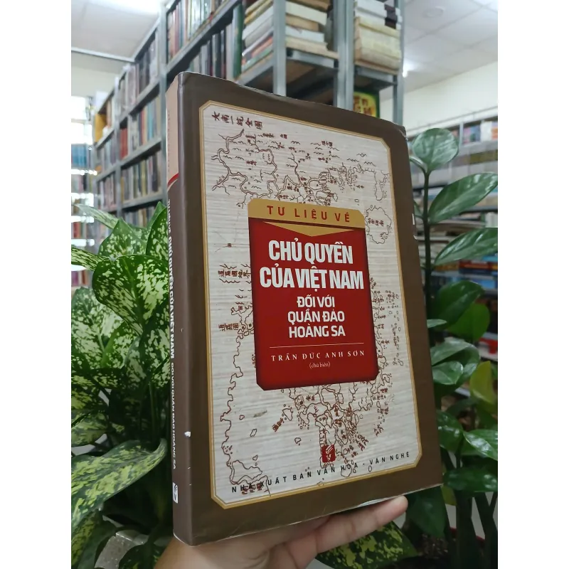 TƯ LIỆU VỀ CHỦ QUYỀN CỦA VIỆT NAM ĐỐI VỚI QUẦN ĐẢO HOÀNG SA 607949