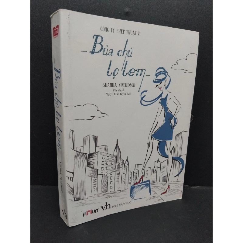 Bùa chú lọ lem - Công ty phép thuật 2 mới 80% bẩn nhẹ 2017 HCM1008 Shanna Swendson VĂN HỌC 209135