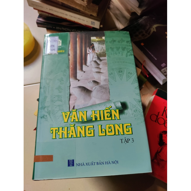Văn hiến thăng long 2 tập ( tập 2+ tập 3) 526449