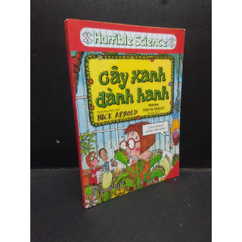 (TẶNG BOOKMARK) Cây xanh đành hanh Nick Arnold 2017 mới 70% ố vàng RBK1604 khoa học 940854