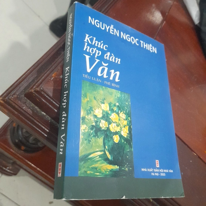 Nguyễn Ngọc Thiện - KHÚC HỢP VĂN ĐÀN (tiểu luận - phê bình) 314690