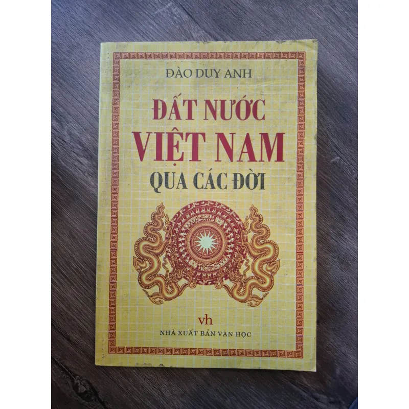 Đất Nước Việt Nam Qua Các Đời - Đào Duy Anh - Lịch sử / Địa lý 755784
