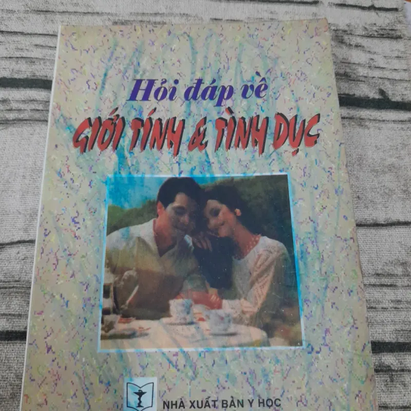 Hỏi đáp về GIỚI TÍNH và TÌNH DỤC- NXB Y Học 1998 778873