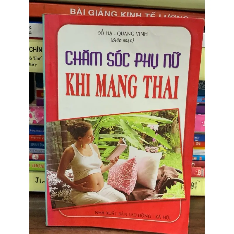 Chăm sóc phụ nữ khi mang thai- Đỗ Hạ, Quang Vinh 606316