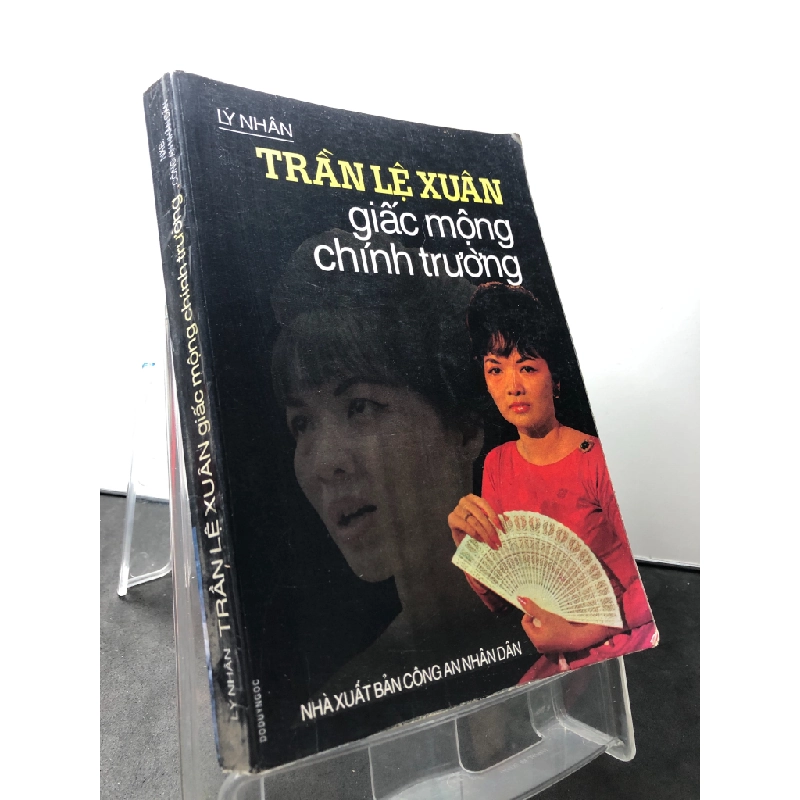 Trần Lệ Xuân giấc mộng chính trường 1999 mới 80% ố nhẹ Lý nhân HPB1209 LỊCH SỬ - CHÍNH TRỊ - TRIẾT HỌC 273699