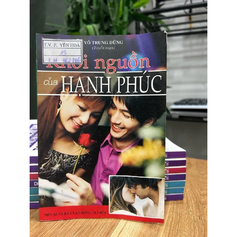 Khởi nguồn của hạnh phúc – Võ Trung Dũng (tuyển soạn) 572488