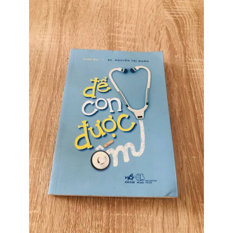 ĐỂ CON ĐƯỢC ỐM 1006346