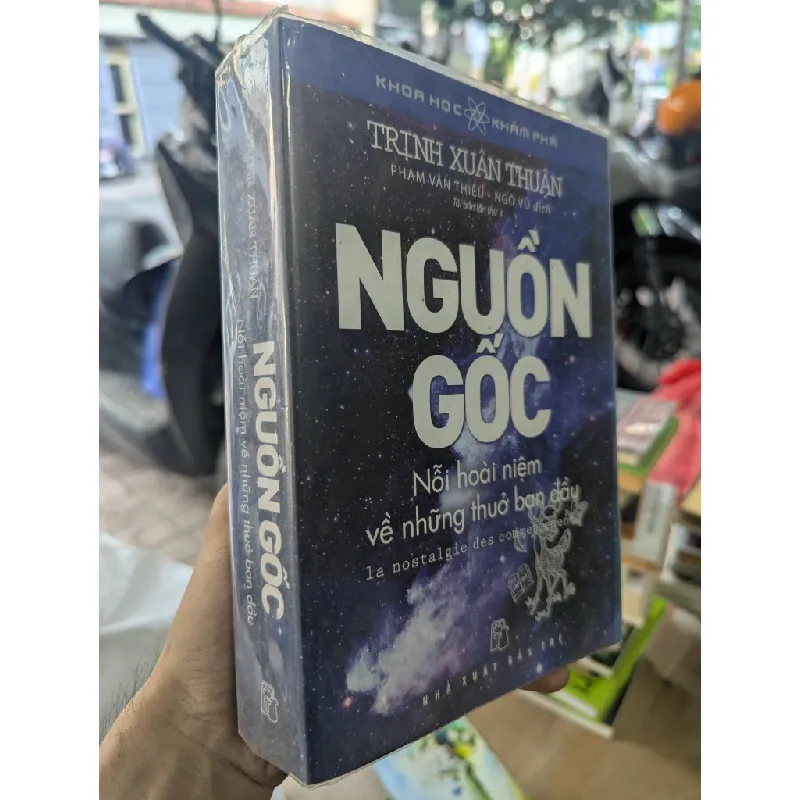 Nguồn gốc: Nỗi Hoài niệm về Những Thuở Ban đầu - Trịnh Xuân Thuận 130766