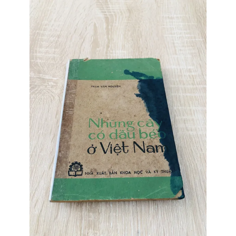 NHỮNG CÂY CÓ DẦU BÉO Ở VIỆT NAM  956949