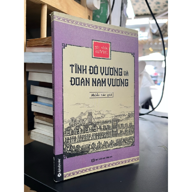 Tĩnh Đô Vương và Đoan Nam Vương - nhiều tác giả 473695