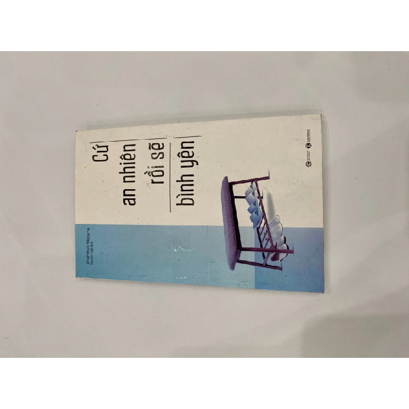 Cứ an nhiên rồi sẽ bình yên 539328