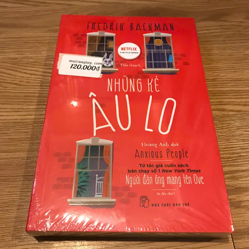 Những kẻ âu lo -  Fredrik Backman 674251