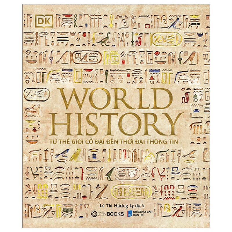 Đọc sách cùng PK - Sách World History - Lịch Sử Thế Giới - Philip Parker (2023) New 100%  - Zenbooks 259235