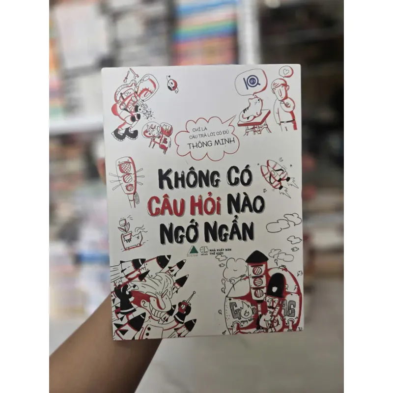 Không có câu hỏi nào ngớ ngẩn 1001821